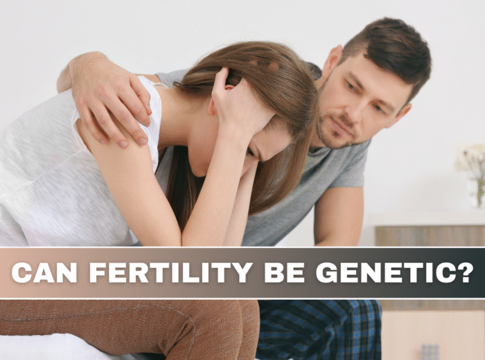Can Fertility Be Genetic