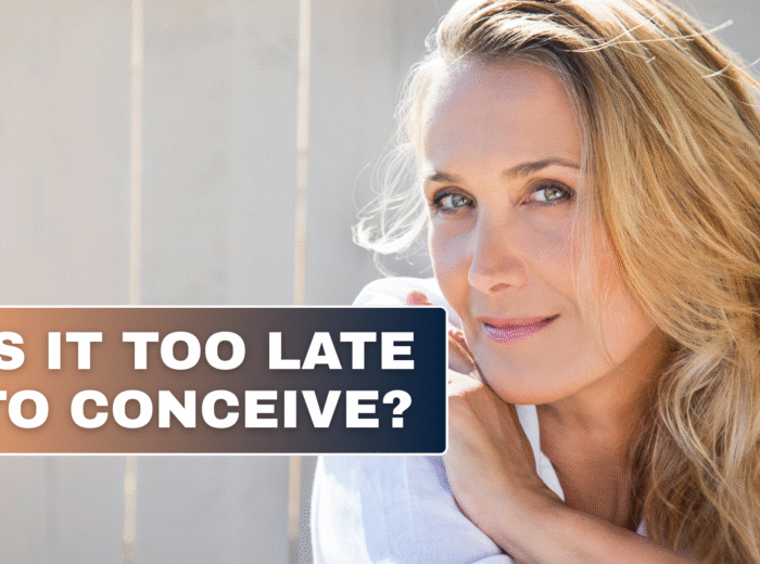 Is It Too Late to Conceive