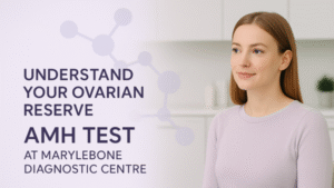 AMH Blood Test in London (Ovarian Reserve Test)