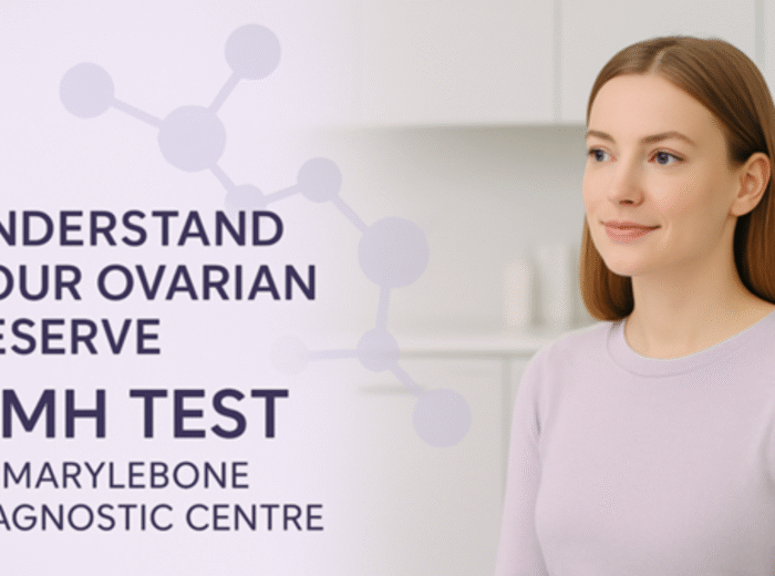 AMH Blood Test in London (Ovarian Reserve Test)