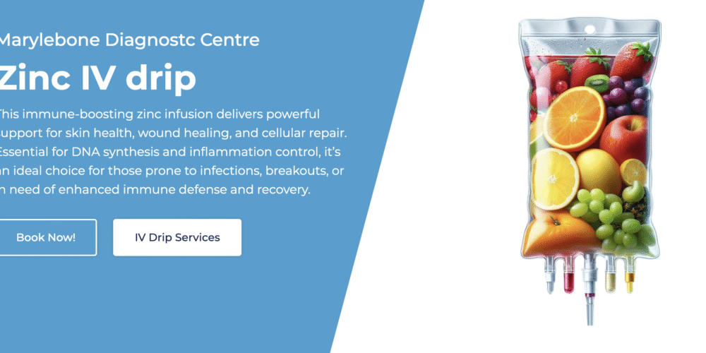 Zinc IV Drip London | Benefits, Safety & Price | Marylebone Diagnostic Centre