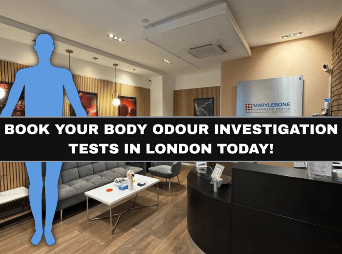 Book Your Body Odour Investigation Tests in London Today What Tests You Need at Marylebone Diagnostic Centre