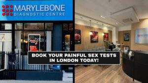 Book Your Painful Sex Tests in London Today What Tests You Need at Marylebone Diagnostic Centre
