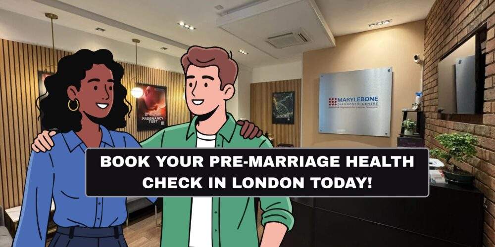 Book Your Pre-Marriage Health Check in London Today What Tests You Need at MDC