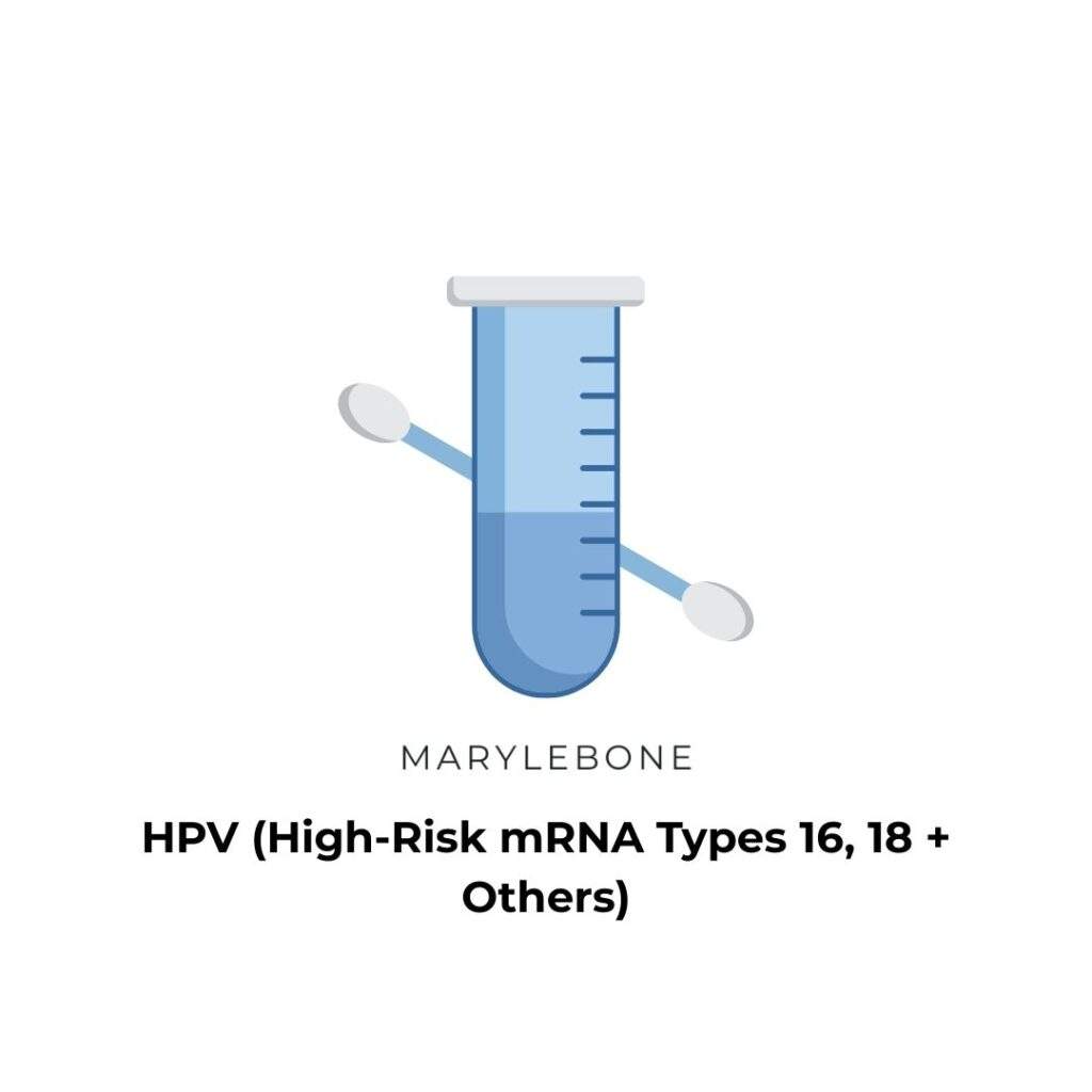 HPV (High-Risk mRNA Types 16, 18 + Others)-swab-test-in-london-at-marylebone-diagnostic-centre