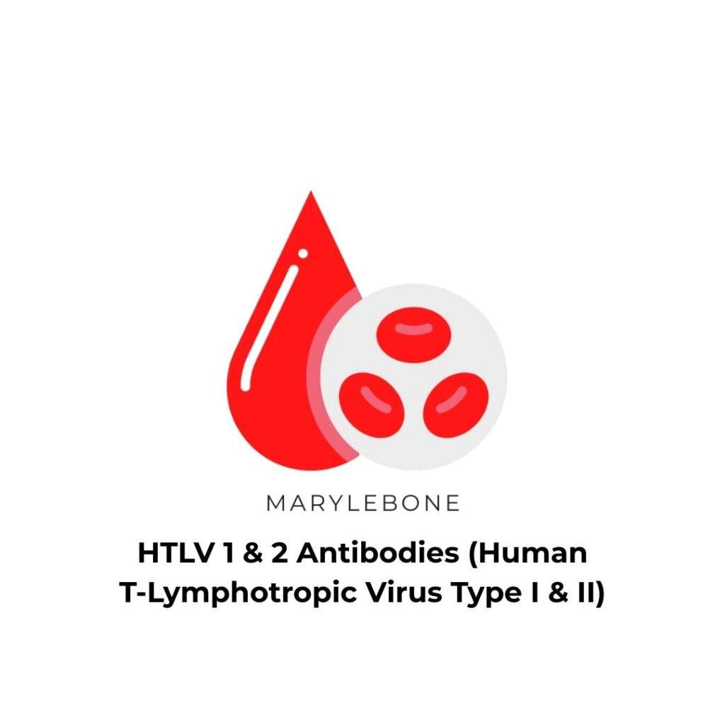 HTLV 1 & 2 Antibodies (Human T‑Lymphotropic Virus Type I & II)-blood-test-in-london-at-marylebone-diagnostic-centre