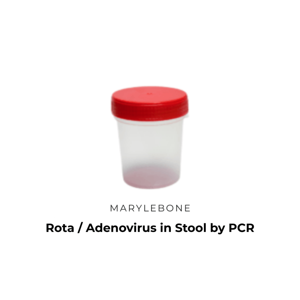 Rota Adenovirus in Stool by PCR test in Marylbone